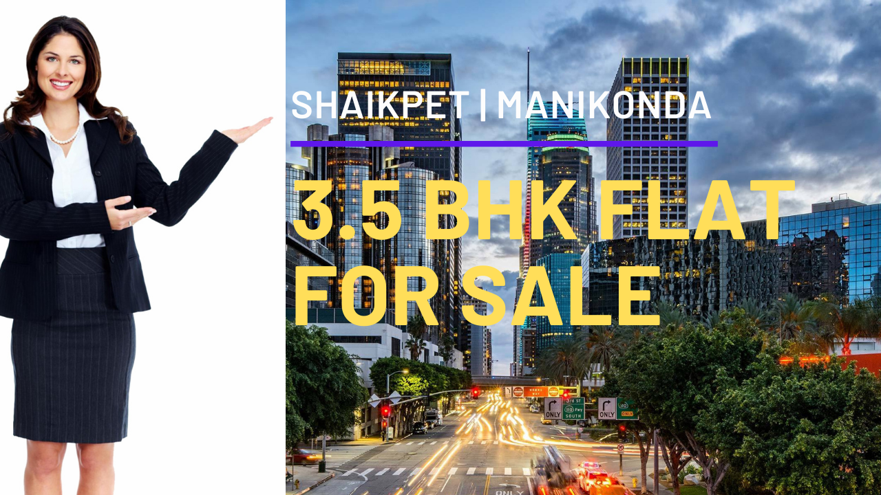 1375 sft | 3.5BHK | Semi Furnished Flat for Sale in Manikonda Shaikpet